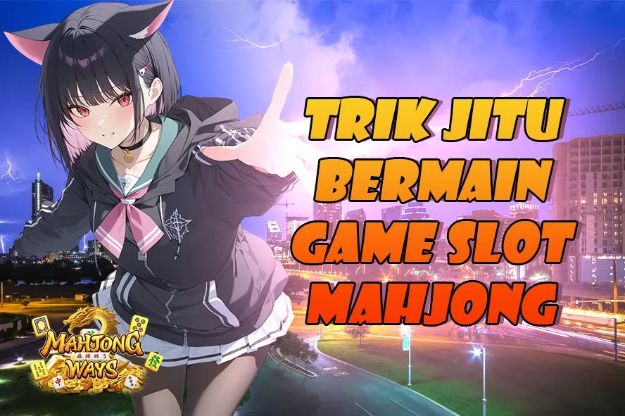 LUNABET78: TRIK JITU BERMAIN GAME SLOT MAHJONG WAYS UNTUK MAXWIN HARI INI